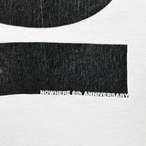 Nowhere 6th Anniversary Tee